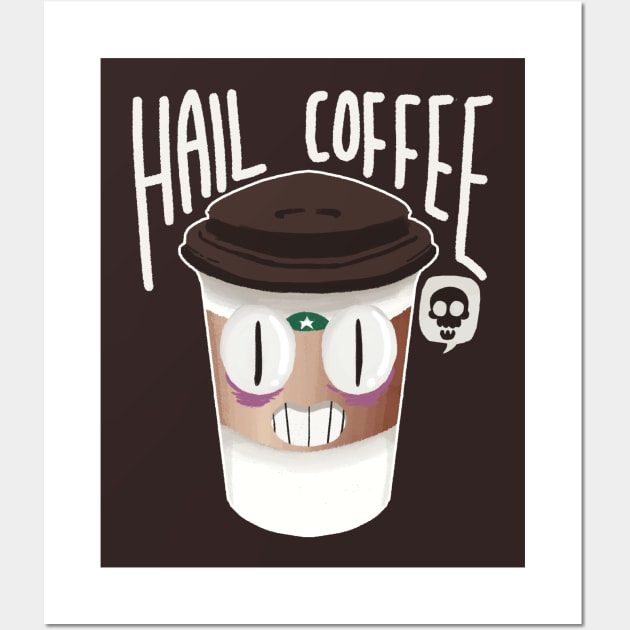 Hail Coffee Wall Art by exeivier